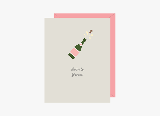 Cheers to Forever—Greeting Card