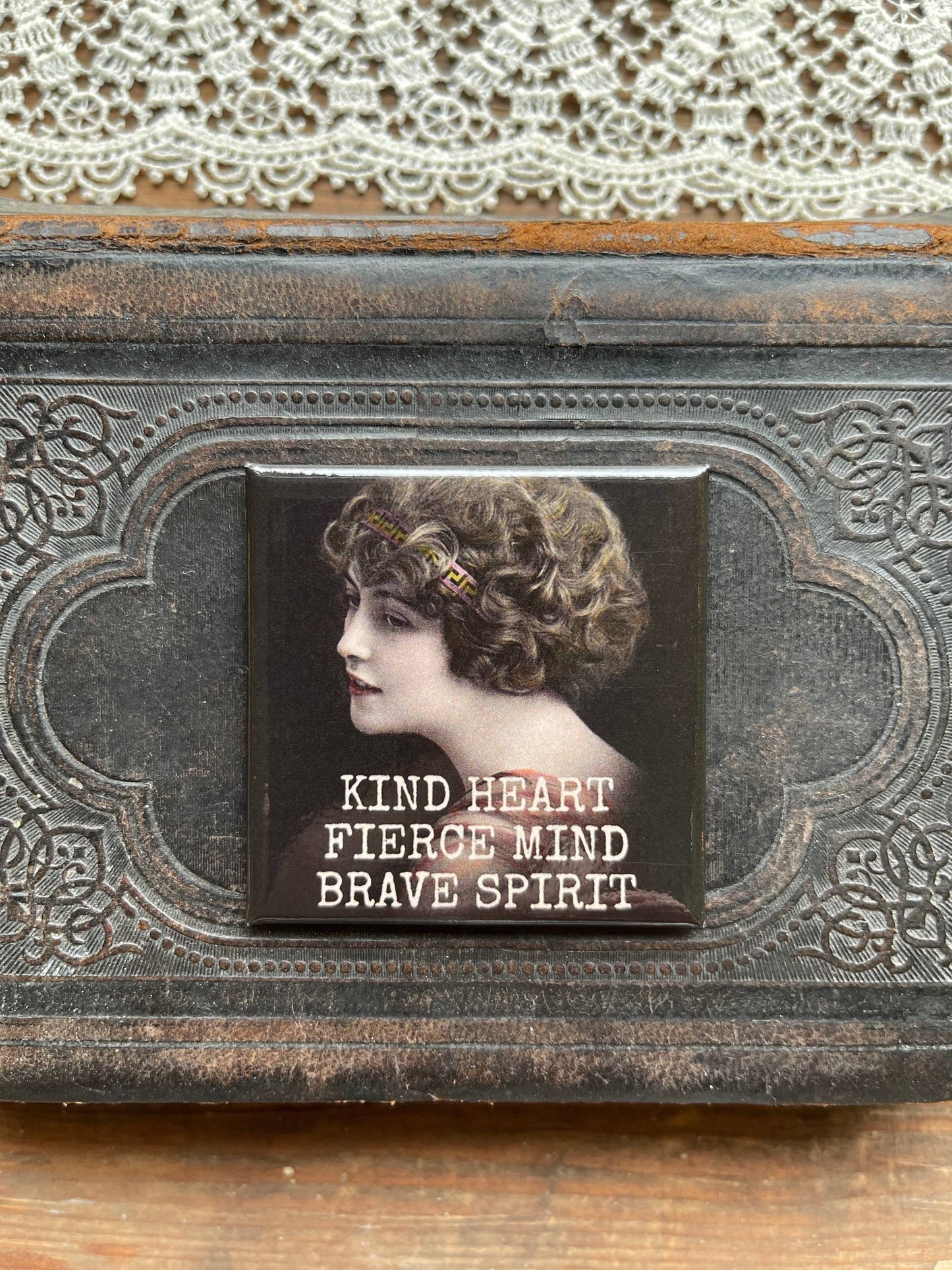 Magnet: Kind Heart Fierce Mind...