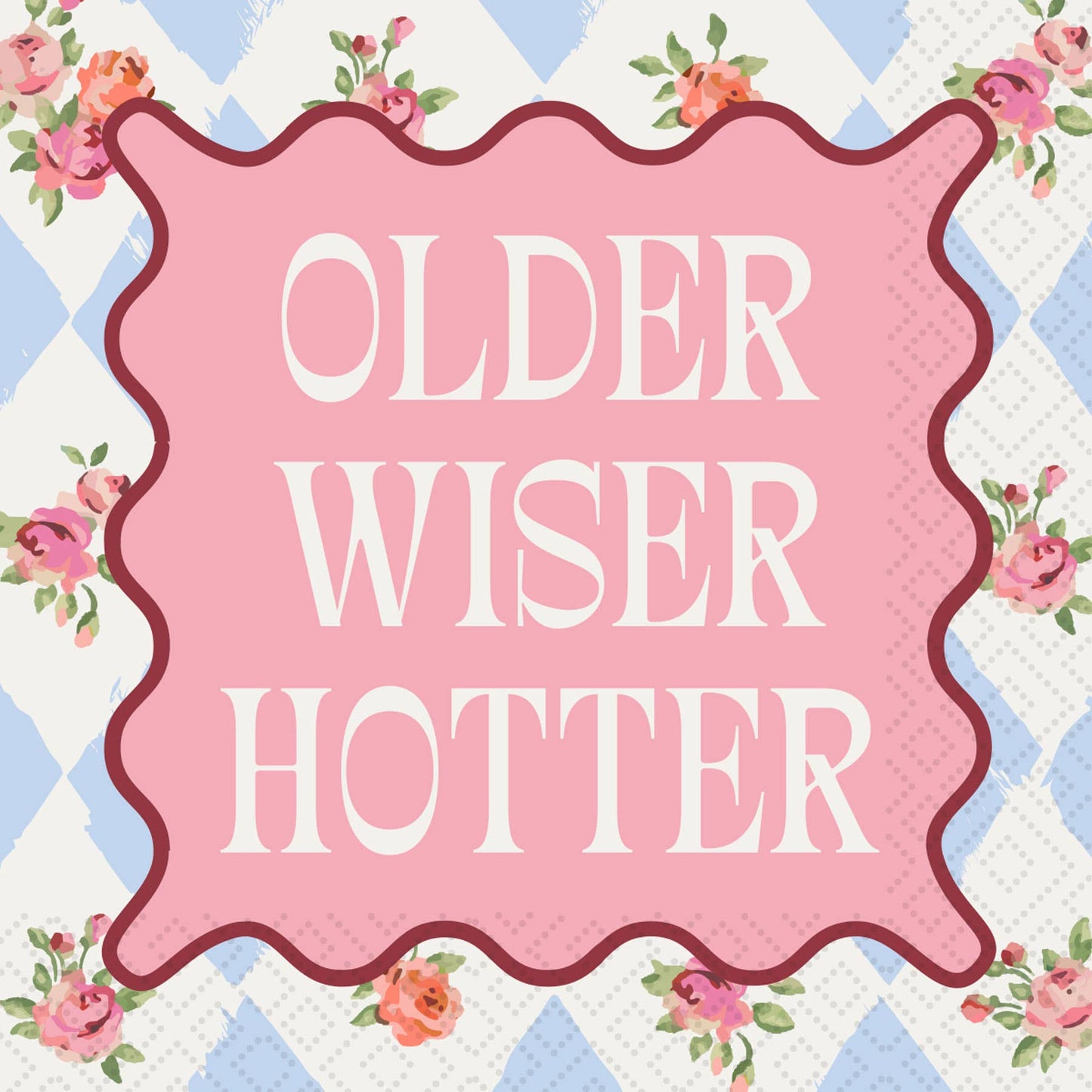 Older Wiser Hotter Cocktail Napkin