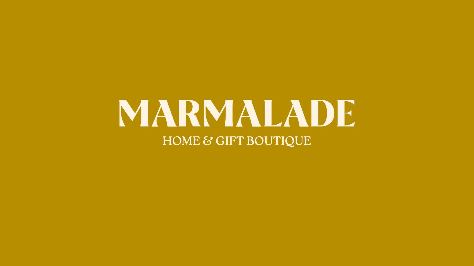 Marmalade Home & Gift Boutique Marmalade Boutique
