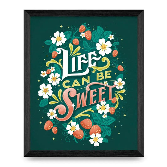 Life Can Be Sweet Strawberries—Art Print