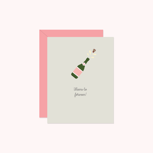 Cheers to Forever—Greeting Card
