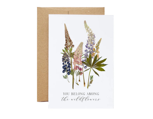You Belong Among the Wildflower—Pressed Flower Card