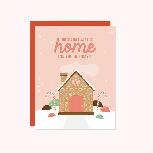 No Place Like Home for the Holidays—Greeting Card