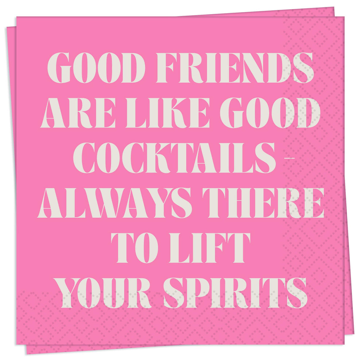 Good Friends Good Cocktails Cocktail Napkin