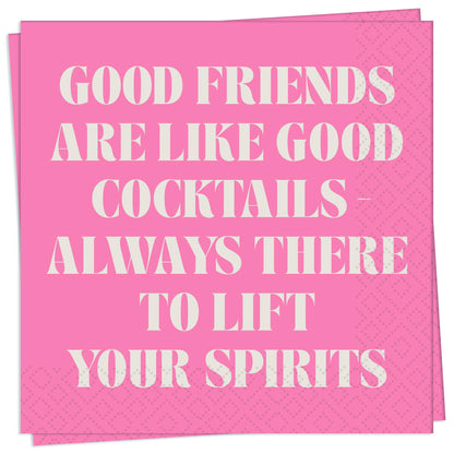 Good Friends Good Cocktails Cocktail Napkin