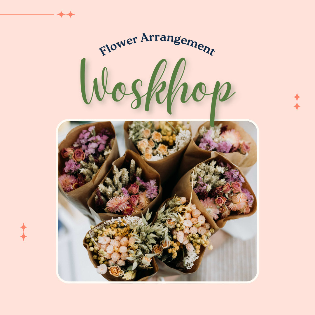 Dried Floral Arranging Workshop
