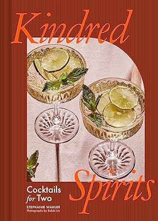 Kindred Spirits—Cocktails for Two