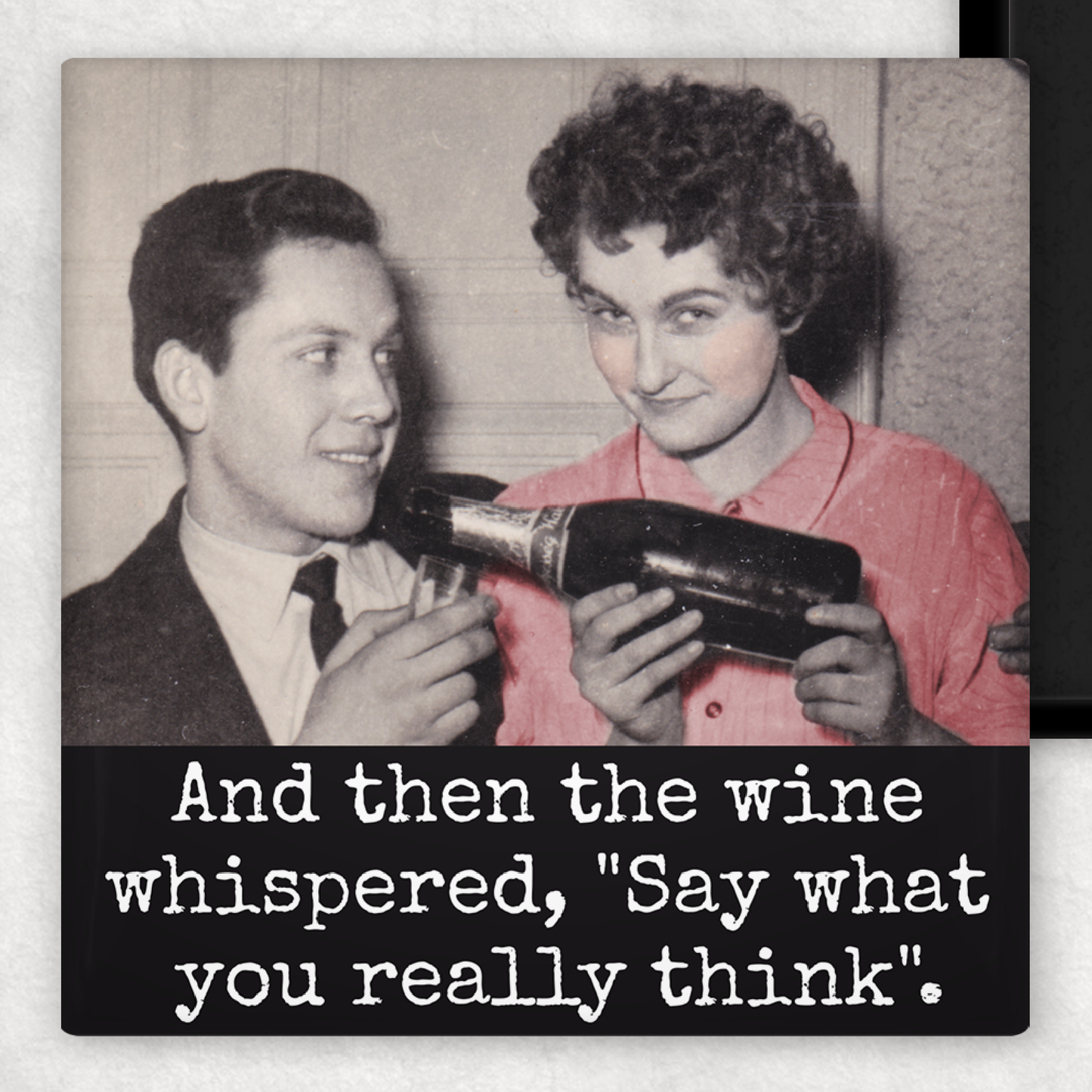 Magnet: And Then The Wine Whispered...